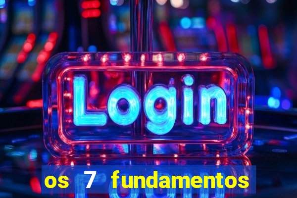 os 7 fundamentos da umbanda
